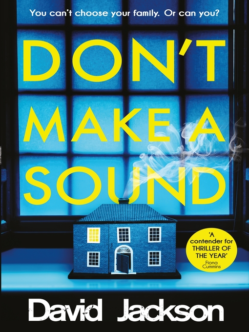 Title details for Don't Make a Sound by David Jackson - Available